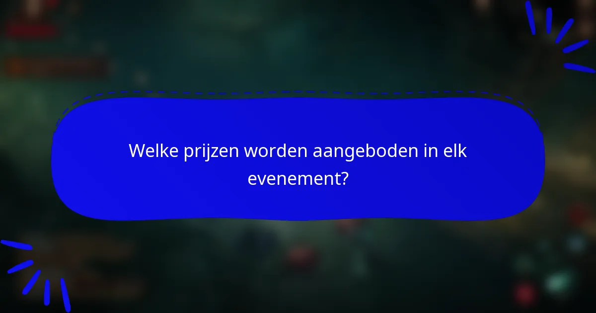 Welke prijzen worden aangeboden in elk evenement?